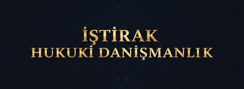 İştirak Hukuk Danışmanlık